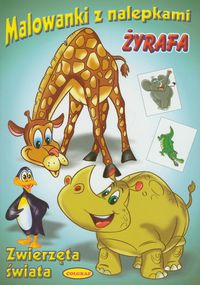 Malowanki z nalepkami Zwierzęta świata Żyrafa -  - książka