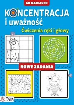 Koncentracja i uważność. Nowe zadania - zbiorowa praca - książka