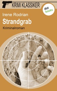 Krimi-Klassiker - Band 17: Strandgrab - Irene Rodrian - ebook