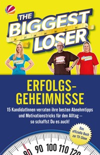 The Biggest Loser Erfolgsgeheimnisse - Tina Gerstung - ebook