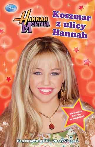 Hannah Montana. Koszmar Z Ulicy Hannah - pod redakcją - ebook