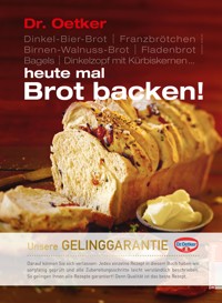 Heute mal Brot backen! - Dr. Oetker - ebook