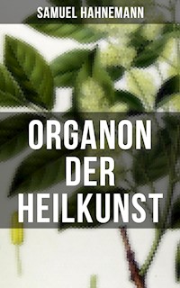 Organon der Heilkunst - Samuel Hahnemann - ebook