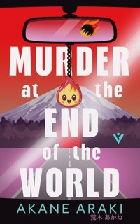 Murder at the End of the World - Akane Araki - ebook