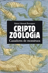 Criptozoología - Rafael Alemañ Berenguer - ebook