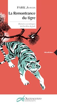 La remontrance du tigre - Park Ji-won - ebook