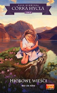 Córka hyclaTom 29 Hiobowe wieści - Ruus May Lis - książka