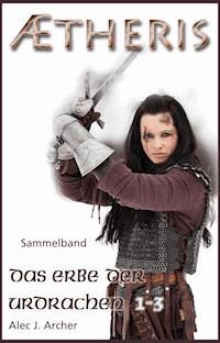 Aetheris Band 1-3 - Alec J. Archer - ebook