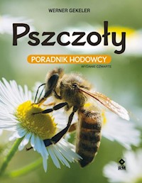 Pszczoły Poradnik hodowcy - Werner Gekeler - książka