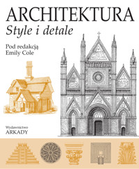 Architektura. Style i detale - Emily Cole - książka