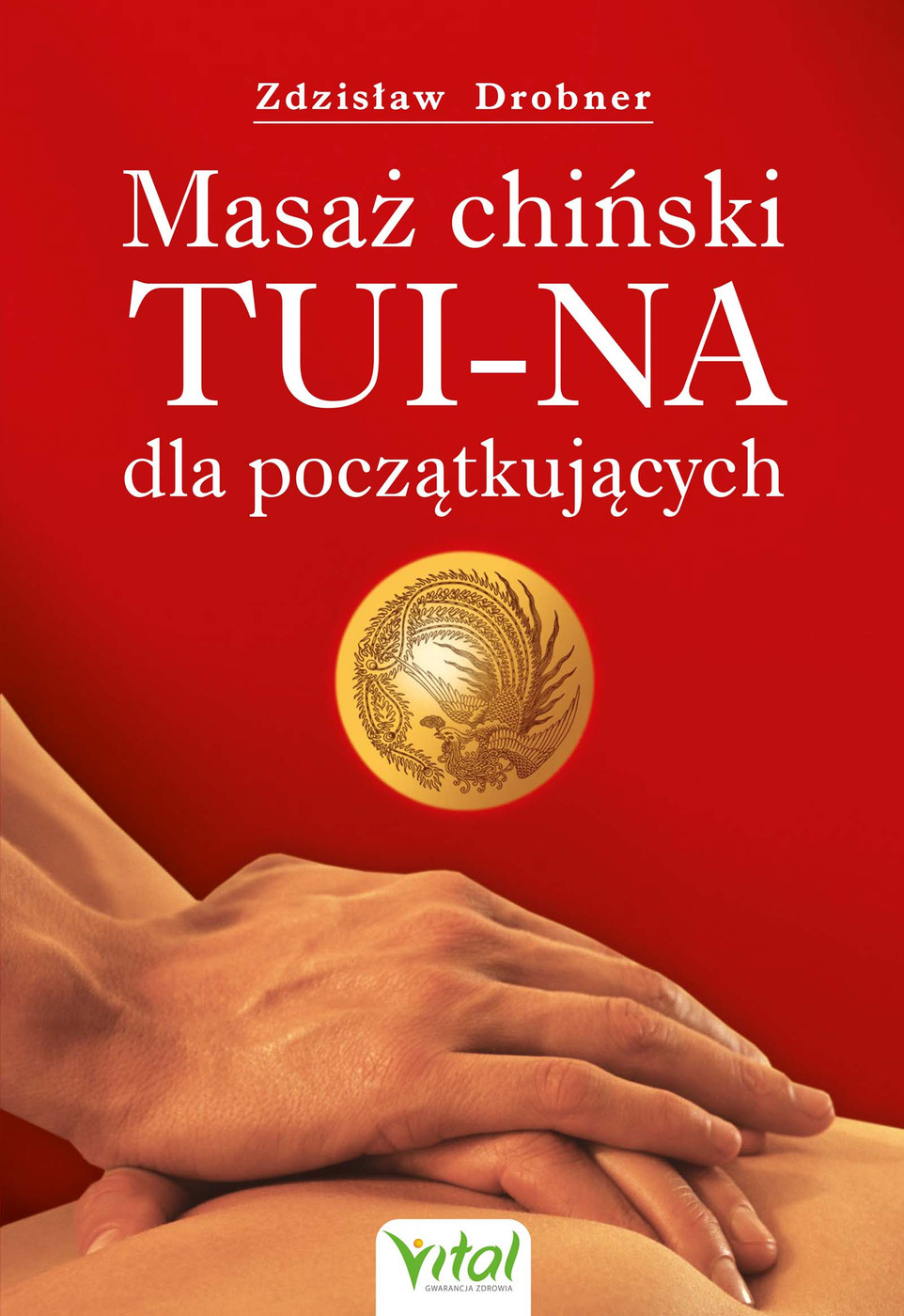 Masaż chiński Tui-na dla początkujących