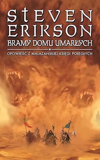 Opowieści z Malazańskiej Księgi Poległych Księga 2 Bramy Domu Umarłych - Steven Erikson - książka