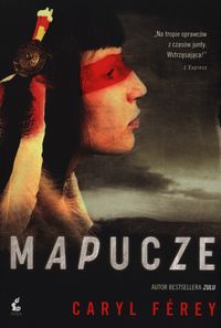Mapucze - Ferey Caryl - książka