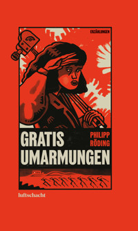 Gratis Umarmungen - Philipp Röding - ebook