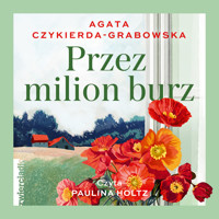 Przez milion burz - Agata Czykierda-Grabowska - ebook + audiobook + książka