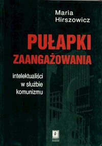 Pułapki zaangażowania - Hirszowicz Maria - książka