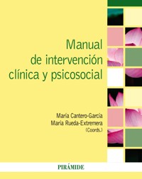 Manual de intervención clínica y psicosocial - María Cantero-García - ebook