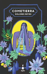 Cometierra - Reyes Dolores - ebook