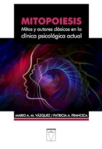 Mitopoiesis - Mario A. M. Vázquez - ebook