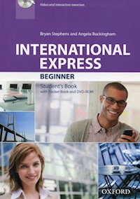 International Express New Beginner Student's Book with DVD - Stephens Bryan, Buckingham Angela - książka