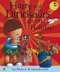 Harry and the Dinosaurs go on Holiday - Ian Whybrow - książka