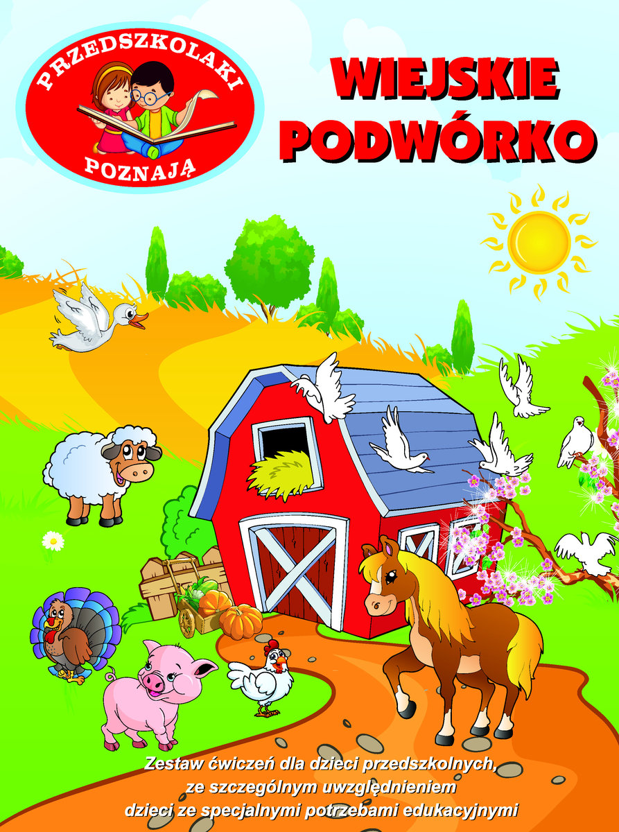 Przedszkolaki poznają. Wiejskie podwórko - Karolina Wingert - książka