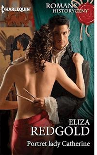 Portret lady Catherine - Eliza Redgold - ebook