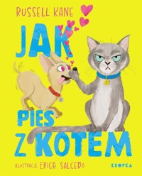 Jak pies z kotem - Kane Russell - książka