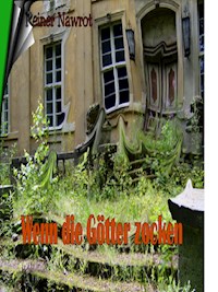 Wenn die Götter zocken - reiner nawrot - ebook