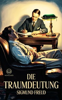 Sigmund Freud: Die Traumdeutung - Sigmund Freud - ebook