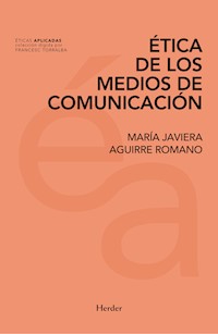 Ética de los medios de comunicación - María Javiera Aguirre - ebook