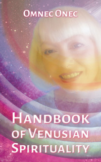 Handbook of Venusian Spirituality - Omnec Onec - ebook