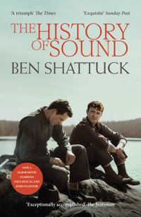 The History of Sound - Ben Shattuck - ebook