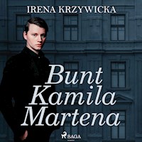 Bunt Kamila Martena - Irena Krzywicka - ebook + audiobook