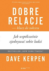 Dobre relacje klucz do sukcesu - Kerpen Dave - książka