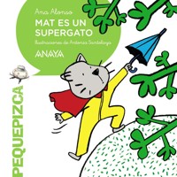 Mat es un supergato - Ana Alonso - ebook