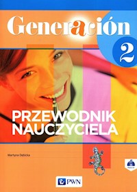 Generación 2 Przewodnik nauczyciela Klasa 8 z płytą CD - Dębicka Martyna - książka