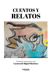 Cuentos y relatos - Carmen Miguel de Martínez - ebook