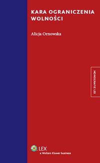 Kara ograniczenia wolności - Alicja Ornowska - książka