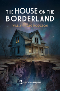 The House on the Borderland - William Hope Hodgson - ebook