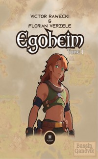 Egoheim - Tome 1 - Victor Rawecki - ebook