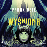 Wyśniona - Frank Bell  - ebook + audiobook