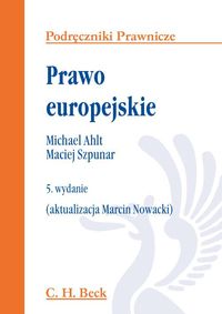 Prawo europejskie - Ahlt Michael, Szpunar Maciej - książka