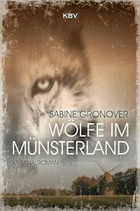 Wölfe im Münsterland - Sabine Gronover - ebook