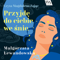Przyjdę do ciebie we śnie - Małgorzata Lewandowska,  - ebook + audiobook