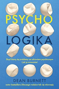 Psycho-logika - Dr Dean Burnett - ebook