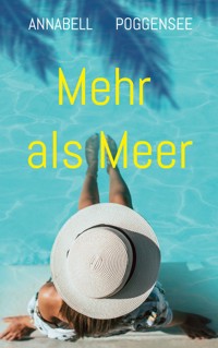 Mehr als Meer - Annabell Poggensee - ebook