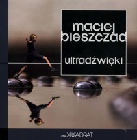 Ultradźwięki - Bieszczad Maciej - książka