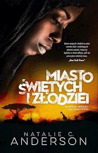 Miasto świętych i złodziei - Natalie C. Anderson - ebook