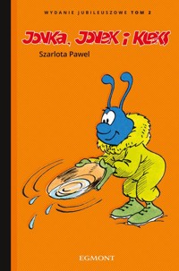 Jonka, Jonek i Kleks Wydanie jubileuszowe Tom 2 - Szarlota Paweł - książka